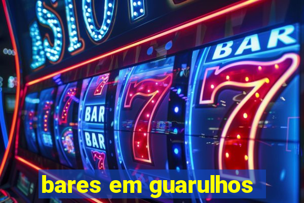 bares em guarulhos